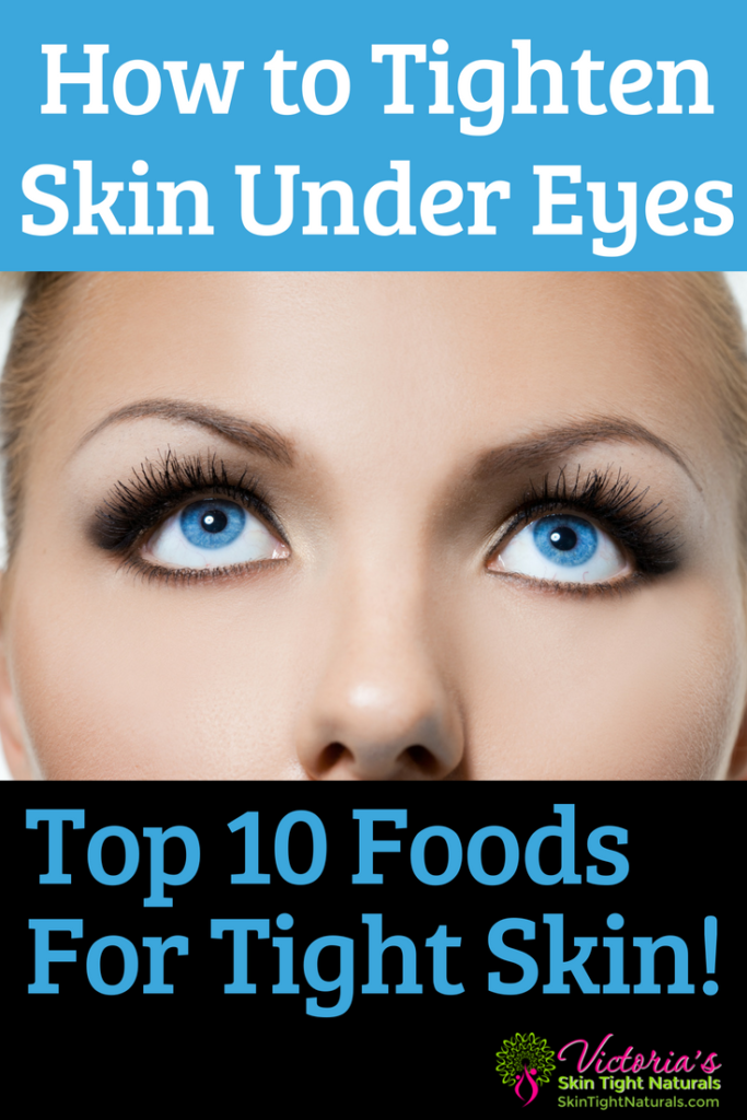 How To Tighten Skin Under Eyes