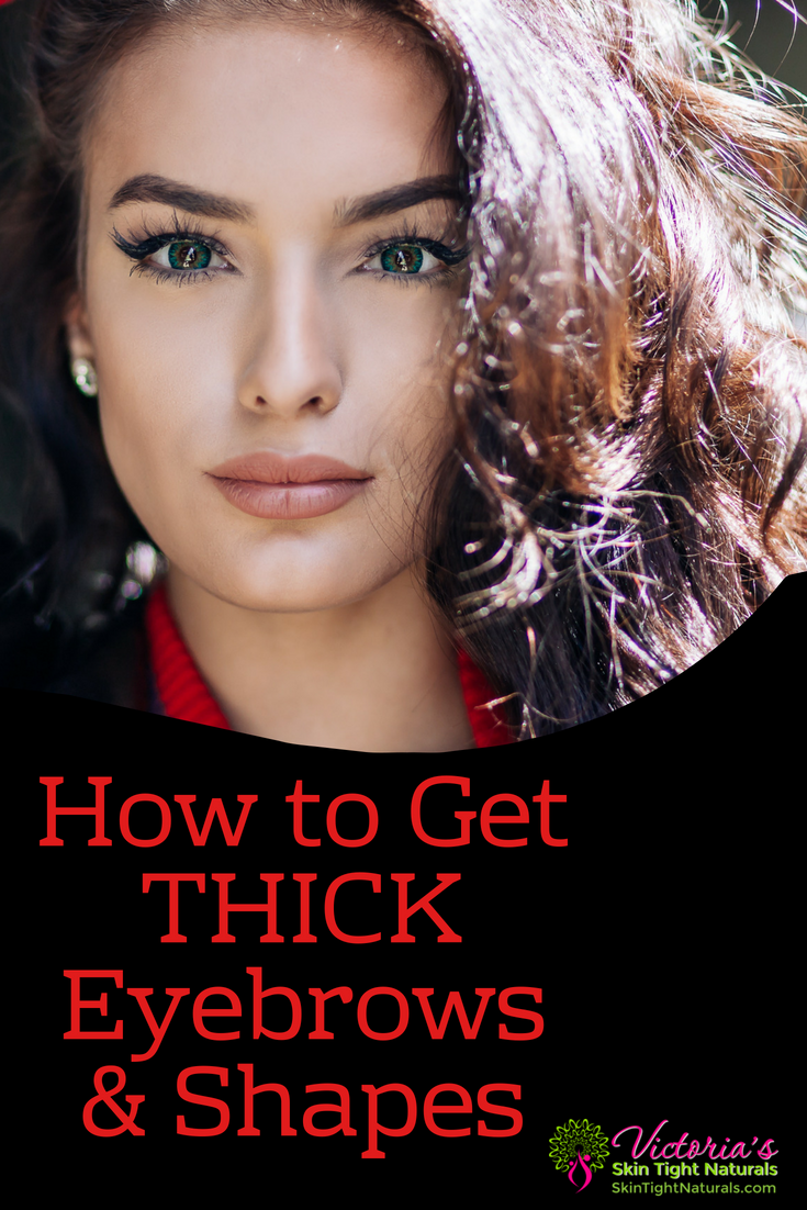 How To Have Thick Eyebrows