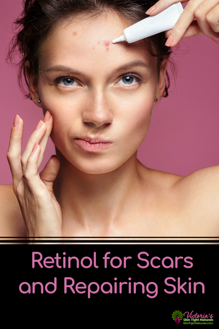 Retinol For Scars And Repairing Skin