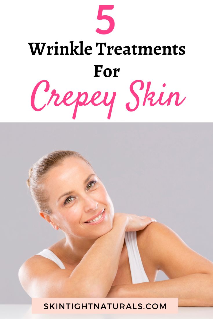 Best Wrinkle Treatments For Crepey Skin