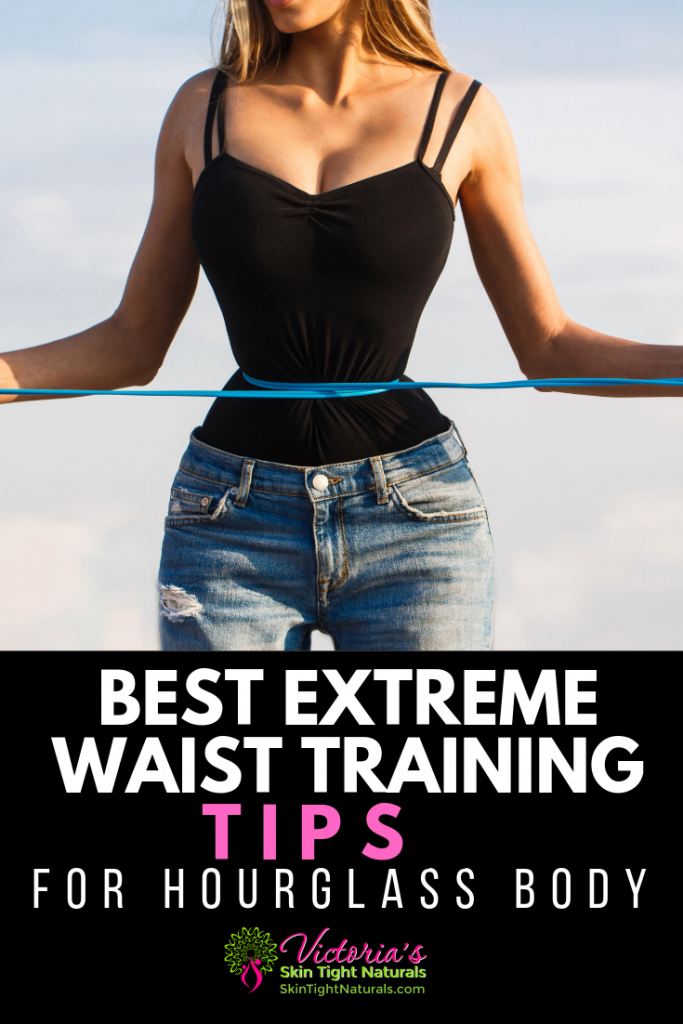 Extreme Waist Training - Skin Tight Naturals