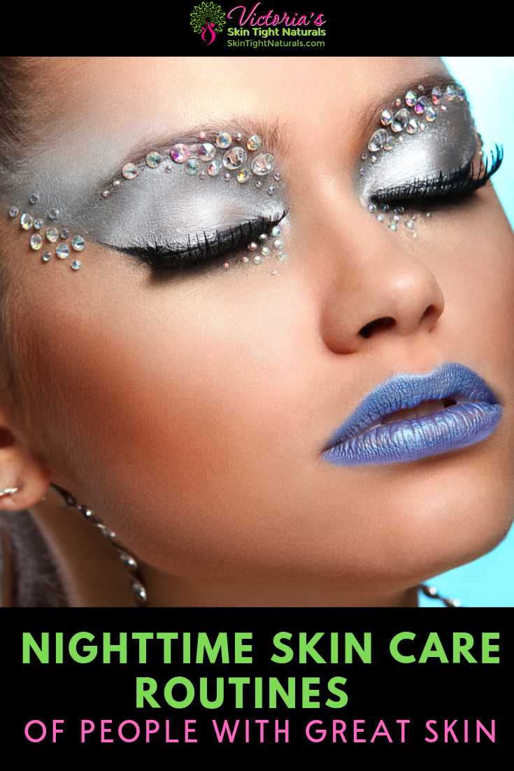 Night Time Skincare Routine