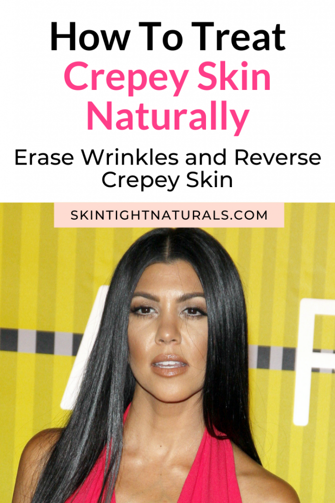 How To Treat Crepey Skin Naturally 