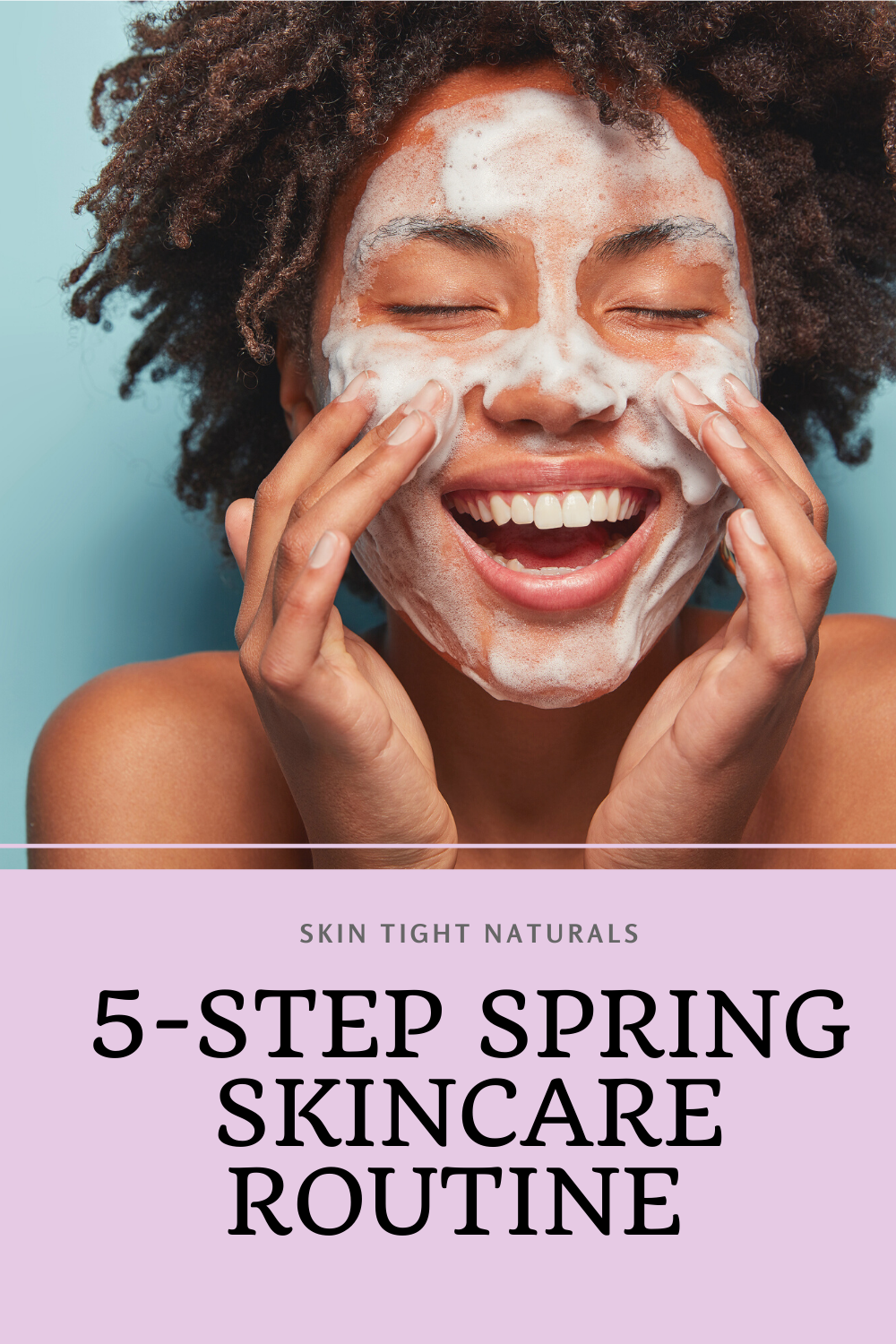 Best Spring Skincare Routine For Glowing Skin