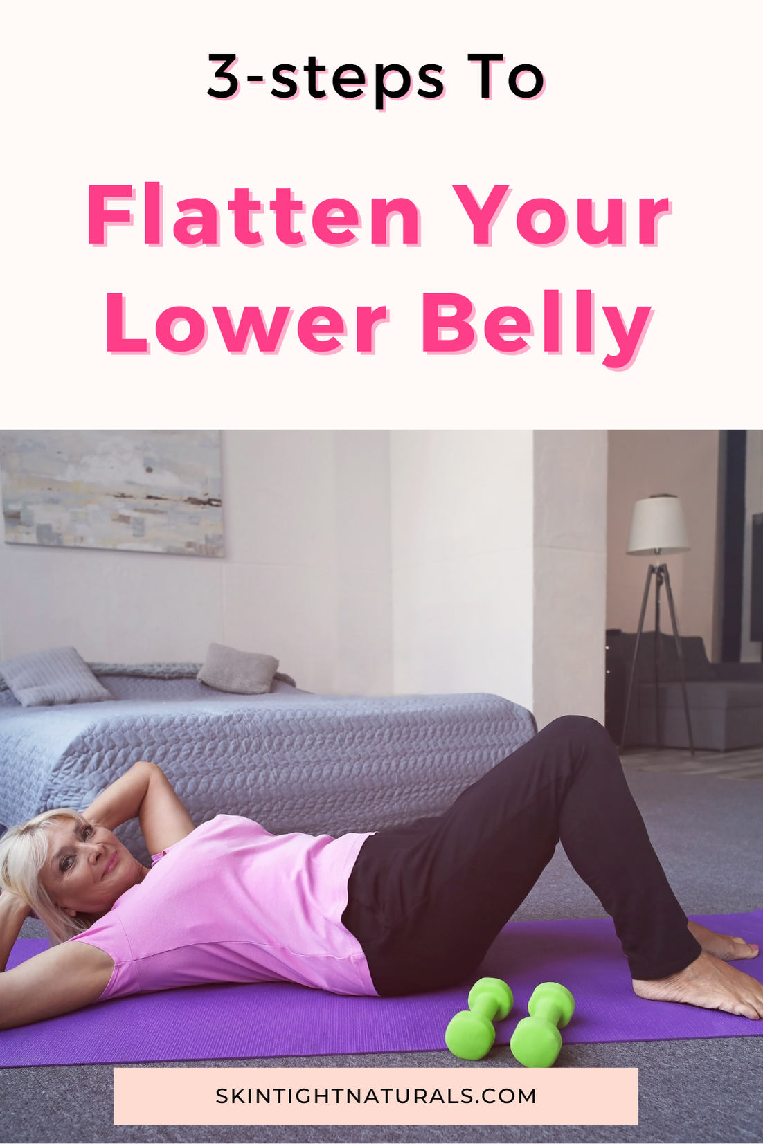 How To Flatten Your Lower Belly