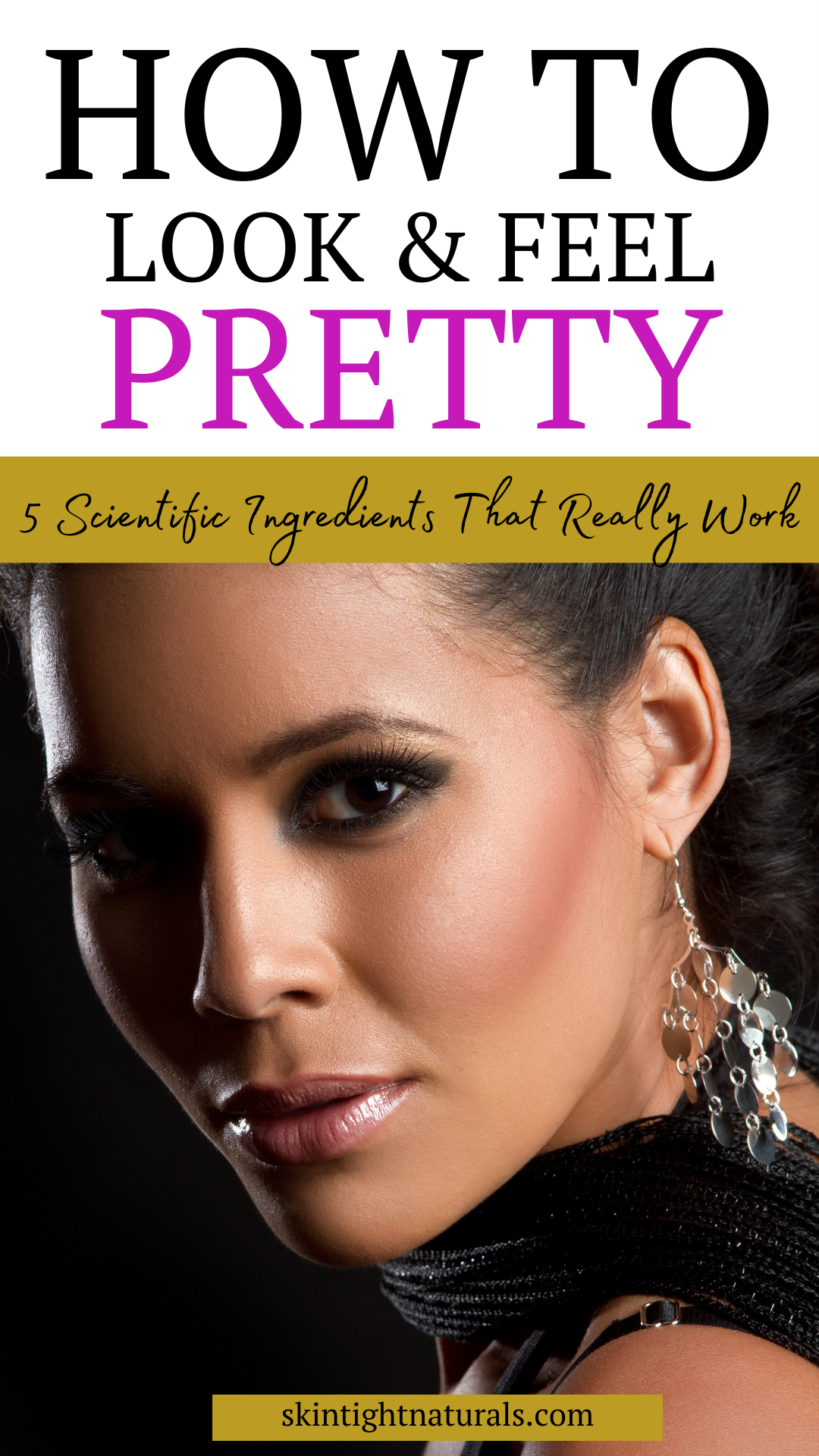 How To Look And Feel Pretty