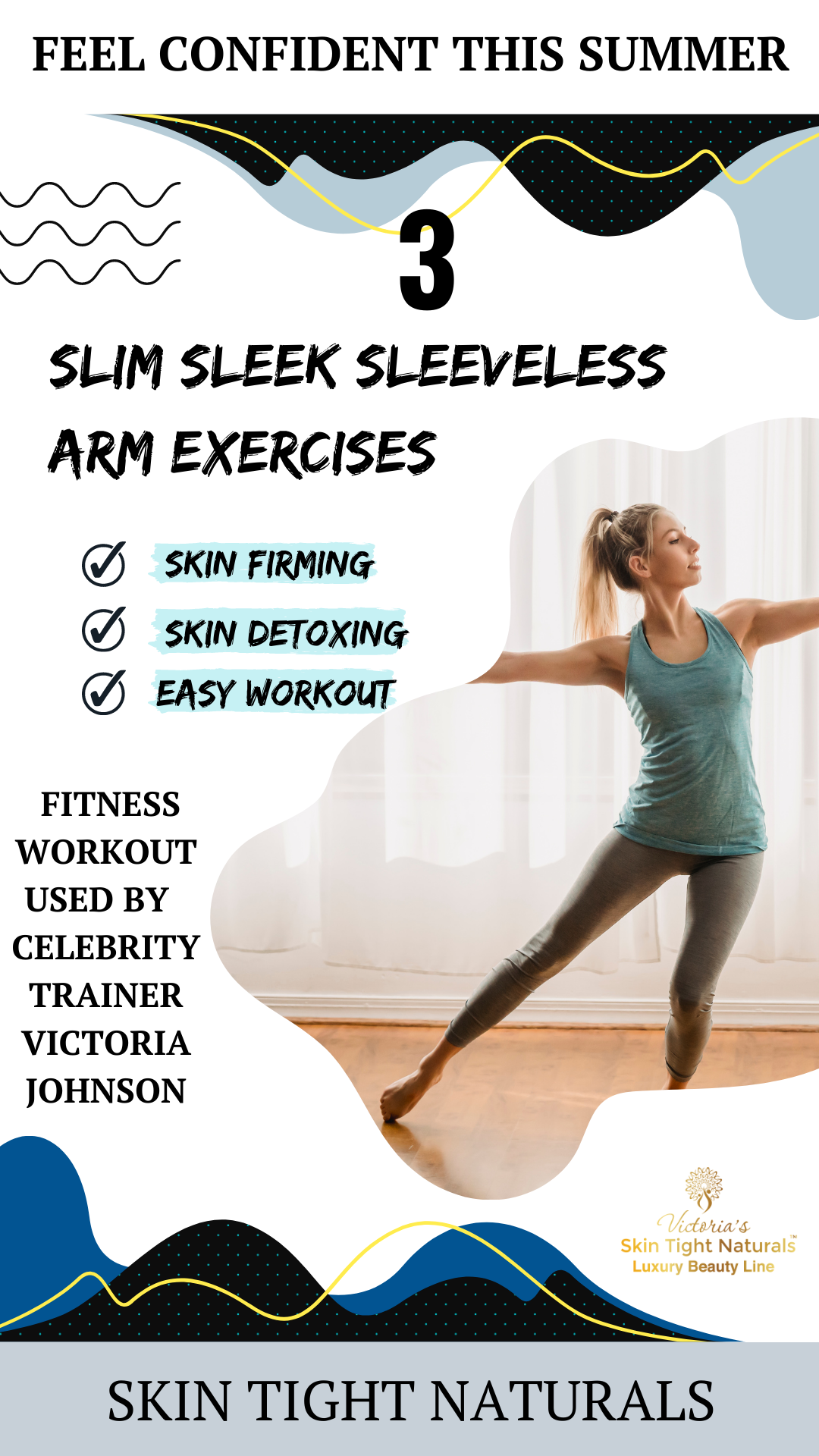 Slim Sleek Sleeveless Arms For The Summer