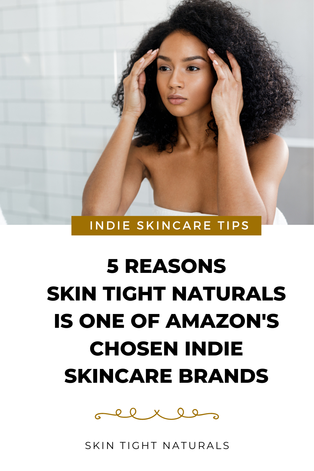 Amazon Chooses Skin Tight Naturals